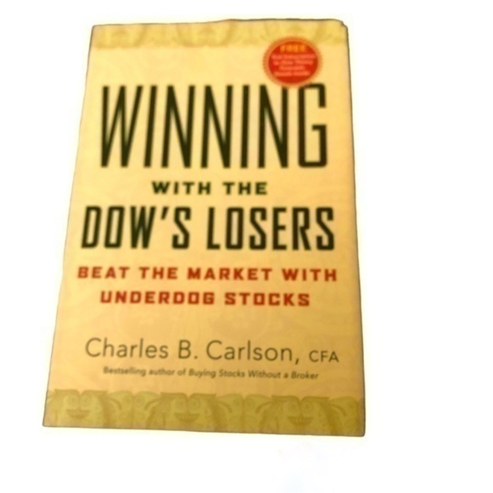 Winning with the Dow's Losers: Beat the Market with Underdog Stocks